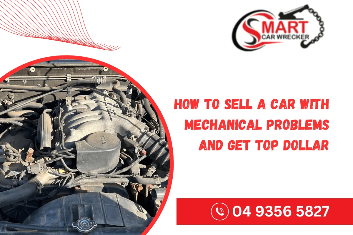 How To Sell a Car With Mechanical Problems And Get Top Dollar
