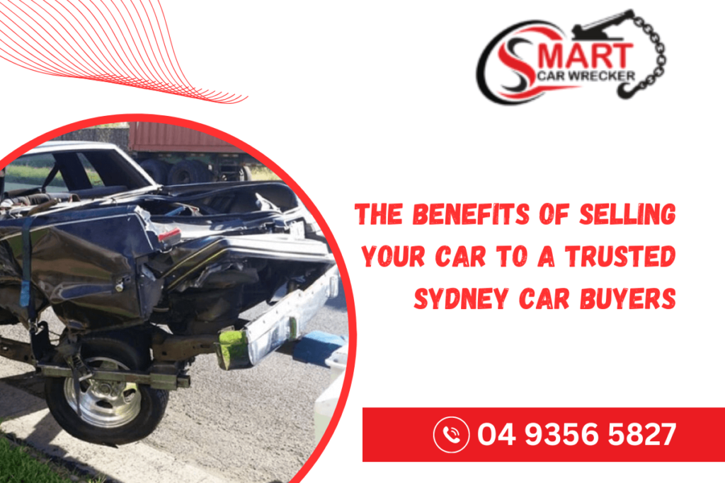 The Benefits of Selling Your Car to a Trusted Sydney Car Buying Service