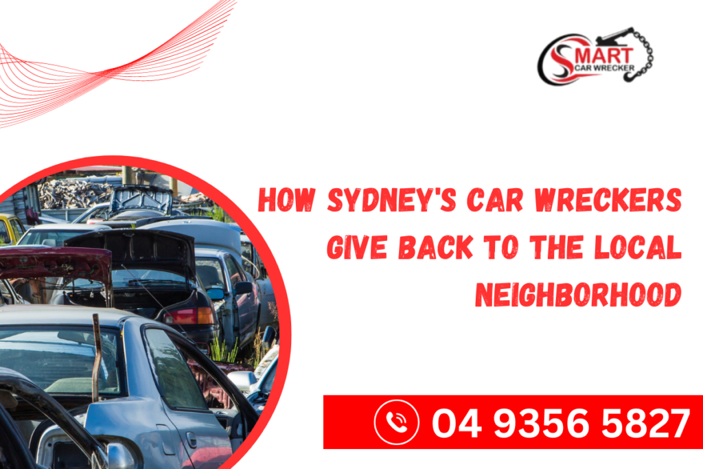 How Sydney's Car Wreckers Give Back to the Local Neighborhood